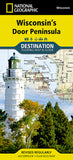 Buy map Wisconsins Door Peninsula DestinationMap by National Geographic Maps