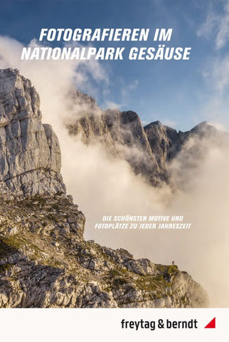 Buy map Fotografieren im Nationalpark Gesäuse = Photography in the Gesäuse National Park