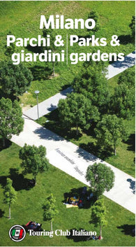 Buy map Milano Parchi & Giardini = Milans Parks and Gardens
