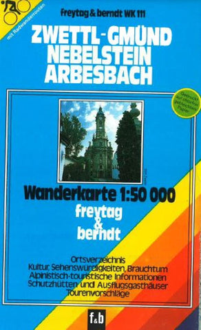 Buy map Zwettl-Gmund-Nebelstein Arbesbach, WK 111 by Freytag-Berndt und Artaria