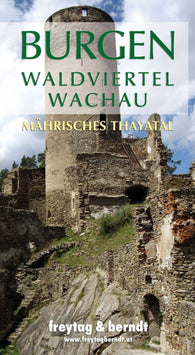 Buy map Burgen Waldviertel - Wachau Mährisches Thayatal = Burgen Waldviertel - Wachau Moravian Thayatal
