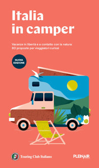 Buy map Italy in an RV: Vacations in the wild and in touch with nature: 60 suggestions for curious travelers