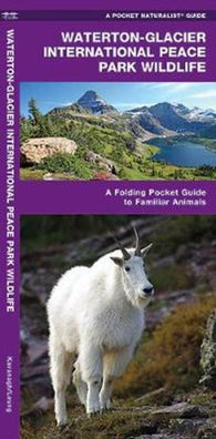 Buy map Waterton-Glacier International Peace Park Wildlife: A Folding Pocket Guide to Familiar Animals