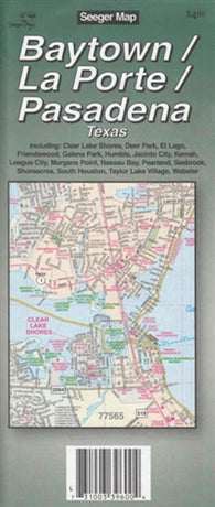 Buy map Baytown, La Porte and Pasadena, Texas by The Seeger Map Company Inc.
