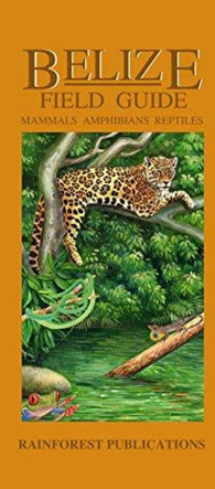 Buy map Belize Wildlife Guide: Mammals, Amphibians, Reptiles