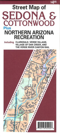 Buy map Sedona & Cottonwood : plus: northern Arizona recreation : including Clarkdale, Verde Village, Village of Oak Creek, and the Verde River canyon rail