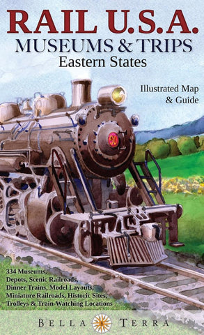 Buy map Rail U.S.A., Eastern States, Museums & Trips by Bella Terra Publishing LLC