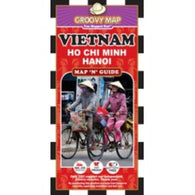 Buy map Vietnam, Ho Chi Minh and Hanoi, Map n Guide by Groovy Map Co.