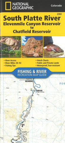 Buy map South Platte River, Elevenmile Canyon Reservoir to Chatfield Reservoir, CO (Map 2302) by National Geographic Maps