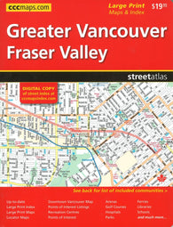 Buy map Vancouver (Greater) & Fraser Valley, Street Atlas, Large Print by Canadian Cartographics Corporation
