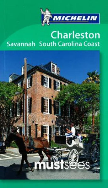 Buy map Charleston, Savannah and the South Carolina Coast, Must See Guide by Michelin Maps and Guides