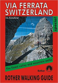 Buy map Via Ferrata Switzerland, Rother Walking Guide by Rother Walking Guide, Bergverlag Rudolf Rother