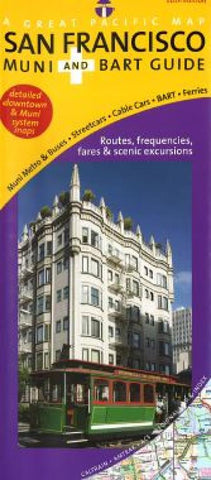 Buy map San Francisco, California MUNI and BART Guide by Great Pacific Recreation & Travel Maps