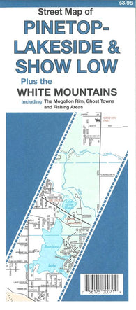 Buy map Pinetop-Lakeside & Show Low : plus the : White Mountains : including the Mogollon Rim, ghost towns and fishing areas