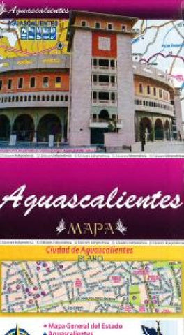 Buy map Aguascalientes, Mexico, State and Major Cities Map by Ediciones Independencia