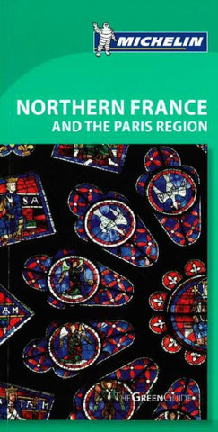 Buy map Northern France and the Paris Region, Green Guide by Michelin Maps and Guides