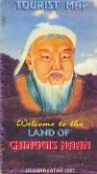 Buy map Welcome to the Land of Chinggis Haan (Genghis Khan) Map