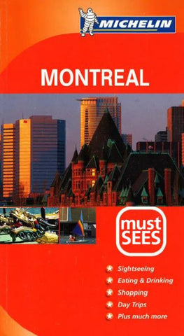Buy map Montreal, Quebec, Must See Guide by Michelin Maps and Guides