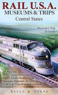 Buy map Rail U.S.A. : museums & trips : central states
