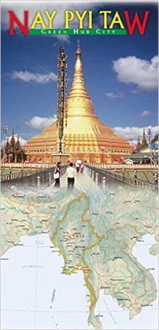 Buy map Nay Pyi Taw, Myanmar, Green Hub City Map by Odyssey Publications